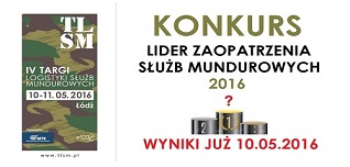 Znamy już uczestników Konkursu Lider Zaopatrzenia Służb Mundurowych 2016