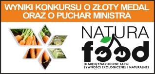 Wyniki Konkursu o Złoty Medal oraz Puchar Ministra - Natura Food 2016