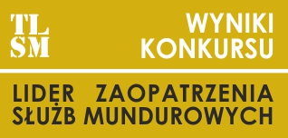 Wyniki Konkursu - LIDER ZAOPATRZENIA SŁUŻB MUNDUROWYCH